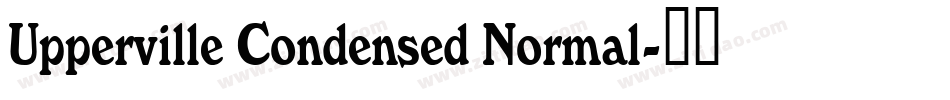 Upperville Condensed Normal字体转换